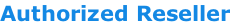 Authorized Reseller